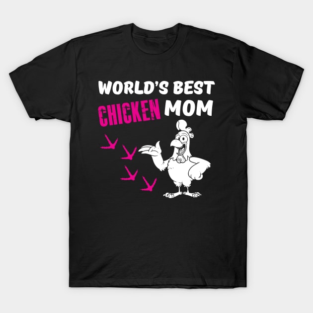 Chicken Mom T-Shirt by Dojaja